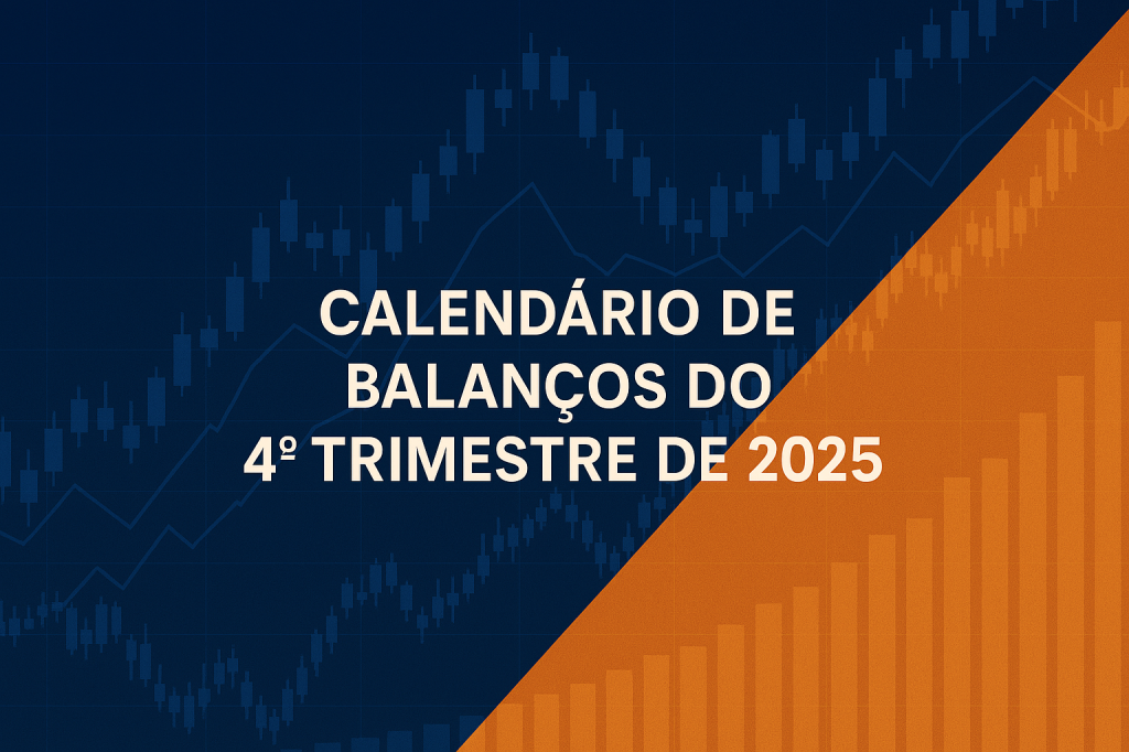 Temporada de resultados: confira o calendário de balanços referente ao quarto trimestre de 2025