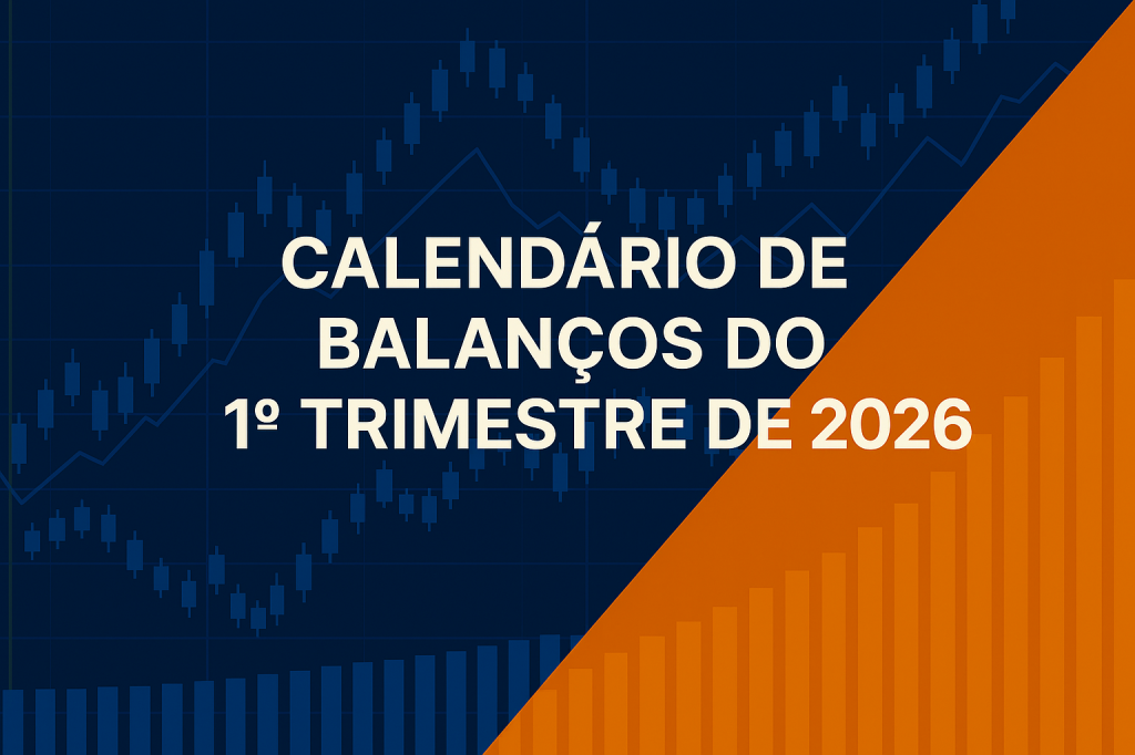 Temporada de resultados: confira o calendário de balanços referente ao primeiro trimestre de 2026